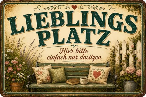 Retro Blechschild LUSTIGER SPRUCH – wetterfestes Gartenschild – HIER bitte einfach nur DASITZEN – 20 x 30 cm