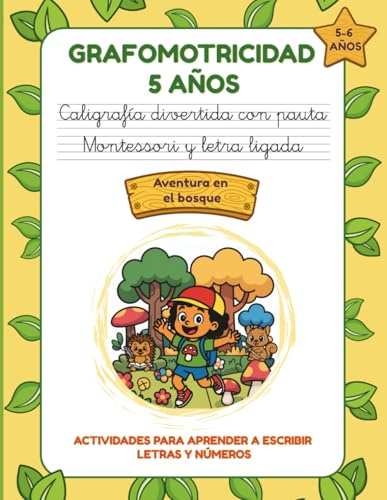 GRAFOMOTRICIDAD 5 AÑOS: Caligrafía divertida con pauta Montessori y letra ligada. Cuaderno de Actividades para aprender a escribir letras y números. Para niños de 5 a 6 años. (Ruta de la Escritura)