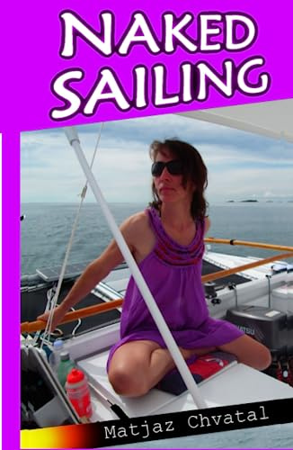 NAKED SAILING (Catamaran ARIKI, Band 3)