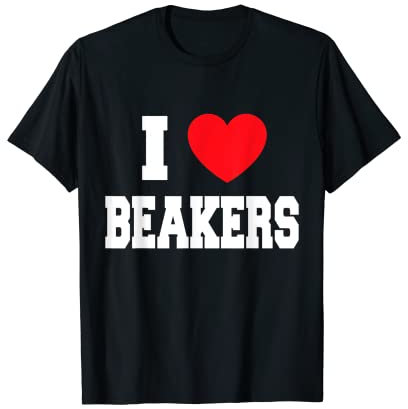 I Love Beakers T-Shirt