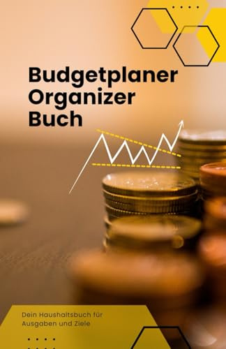 Finanzplaner Haushaltsbuch – Behalte dein Geld und dein Budget im Griff: Haushaltsbuch zum Eintragen von Ausgaben und Einnahmen, ideal für Familie und Alltag