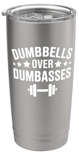 Dumbbells Over Dumbasses - Funny Gym Fitness Stainless Steel Insulated Tumbler