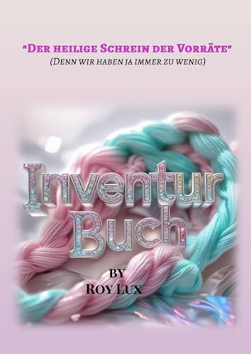 Das große Inventurbuch (A4 Edition): Der heilige Schrein der Vorräte