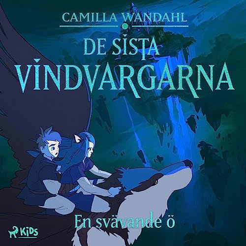 En svävande ö: De sista vindvargarna 3