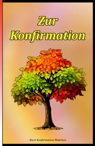 Buch Konfirmation Mädchen: Zur Erinnerung an die Konfirmation
