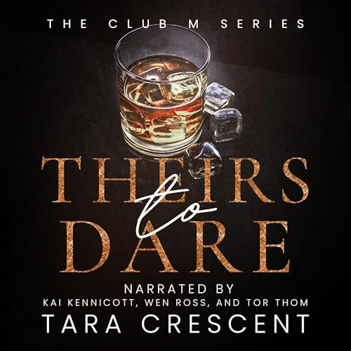 Theirs to Dare: A MFM Billionaire Romance