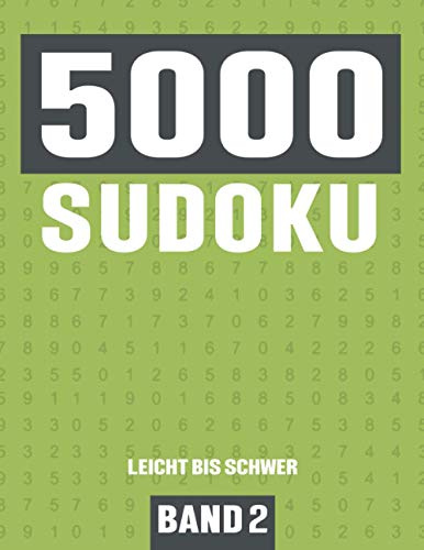 5000 Sudoku: Großes Sudoku Buch mit 5000 Rätseln - Schwierigkeit Leicht bis Schwer - für Kinder, Erwachsene und Senioren - Band 2