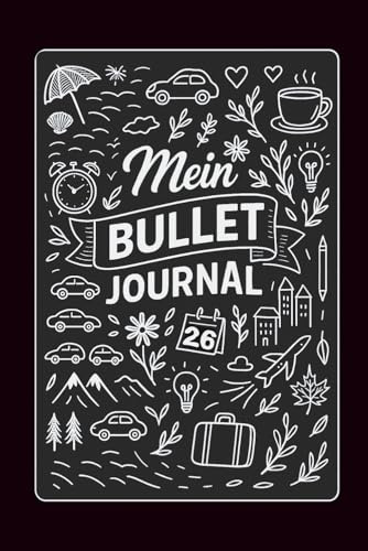 Dein kreatives Bullet Journal 2026 – Kopfchaos & Herzklopfen: Schreib’s dir von der Seele