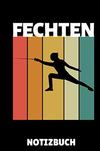 FECHTEN NOTIZBUCH: A5 Notizbuch LINIERT Fechten Buch | Kampfkunst Bücher | Schwertkampf | Selbstverteidigung | Fechtbuch | Geschenkidee für Kinder und Erwachsene | Fechter