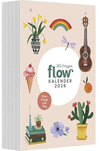 Flow - Der Flow Kalender 2026 - Tischkalender 13x19 cm mit 365 Denkanstößen & Inspirationen, Abreißkalender zum Aufstellen & Aufhängen