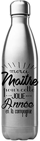 Gourde Isotherme Personnalisée 500 ml – Acier Inoxydable – Thermos Chaud/Froid – Bouteille Réutilisable Écologique – Cadeau Unique Fin année scolaire & Citaton maître maîtresse école – Français (N°2)