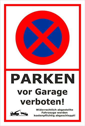 Melis-Folienwerkstatt Parken verboten Schild – Abschleppschild für Parken vor Garage verboten – 30x20 cm – Aufkleber – Verschiedene Größen und Materialien