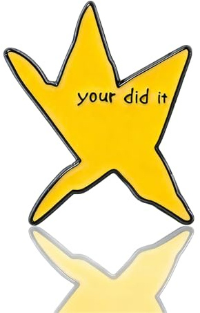 Your Did It Brooch Pin Funny Star Enamel Pins Inspirational Badge Brooches for Backpacks DIY Accessory Badges Hats Bags