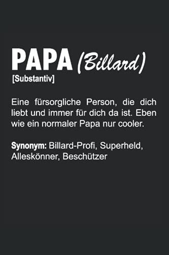Billard Papa: Billard Notizbuch (liniert) Pool Snooker Vater Definition Vatertag
