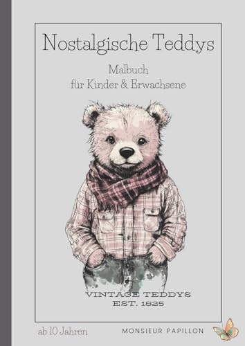 Nostalgische Teddys: Malbuch für Kinder und Erwachsene