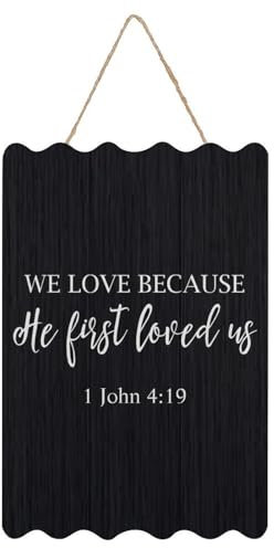 Willkommensschild We Love Because He First Loved Us.1 John 4: 19 Holzschild mit Zitat, 20,3 x 30,5 cm, rustikale Holzschilder für Schule, Kindergarten, Klassenzimmer, Haustür, Veranda, Tor,