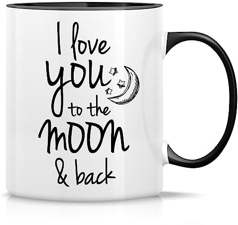 Lustige Tasse – I Love You To The Moon & Back, 325 ml, Keramik-Kaffeetasse, lustig, sarkastisch, motivierend, inspirierendes Geburtstagsgeschenk