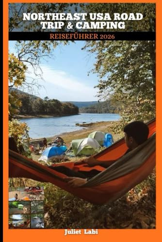 NORTHEAST USA ROAD TRIP & CAMPING REISEFÜHRER 2026