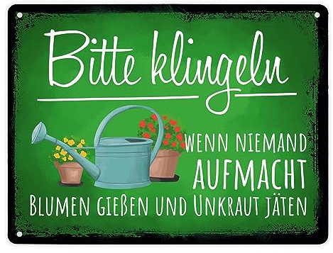 Bitte klingeln wenn niemand aufmacht Blumen gießen Unkraut jäten Metallschild XL in 21x28 cm lustiges Blechschild für die Tür wenn niemand aufmacht wegen Gartenarbeit bitte Blumen