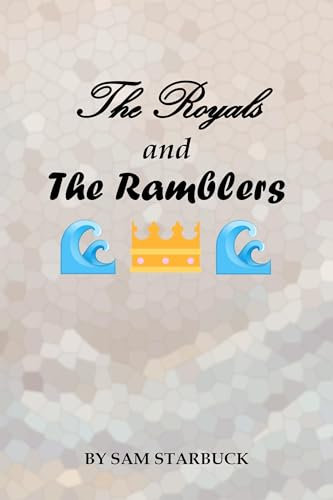 The Royals And The Ramblers (English Edition)