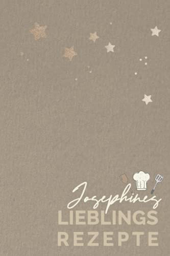 Josephines Lieblingsrezepte: JOSEPHINE - Personalisiertes Kochbuch bzw. Rezeptbuch zum Selberschreiben,6 x 9 Zoll Pocket Format mit Personalisierbarem ... Rezeptbücher mit Namen zum Selberschreiben)