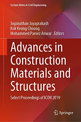 Advances in Construction Materials and Structures: Select Proceedings of ICON 2019 (Lecture Notes in Civil Engineering Book 111)