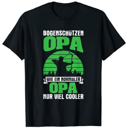 Bogenschützen Opa Viel Cooler Bogensport Bogenschießen T-Shirt