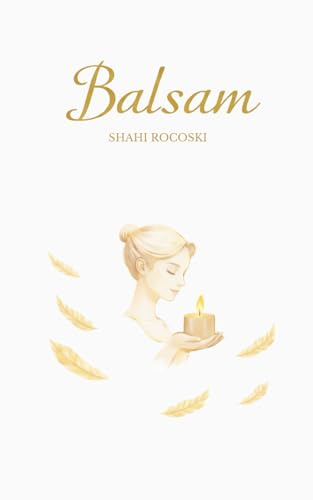 Lyrikband 2 - Balsam: Kurztexte und Zitate für SIE
