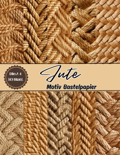 Jute Motiv Bastelpapier: Scrapbooking Papier Häkelmustern I Din A4, 20 Blätter, Doppelseitig I Journal Dekor I DIY Karten | Dekoratives Bastelpapier Natur | Origami | Decoupage | Weidenmatte