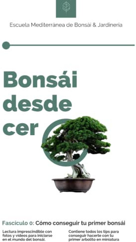 Bonsái desde Cero - Fascículo 0: De regalo: ¿Qué podemos lograr con un prebonsái de manzano en un año?