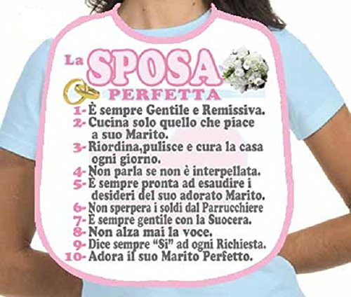 BAVAGLIONE SPOSA PERFETTA ADDIO AL NUBILATO Gadget stampato idea regalo matrimonio