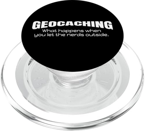 Geocaching Shirt Lascia che i nerd fuori Geocaching PopSockets PopGrip per MagSafe