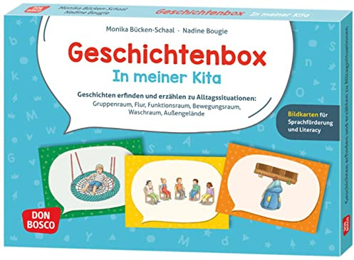 Geschichtenbox: In meiner Kita: Geschichten erfinden und erzählen zu Alltagssituationen: Gruppenraum, Flur, Funktionsraum, Bewegungsraum, Waschraum, ... für Sprachförderung und Literacy-Erziehung)