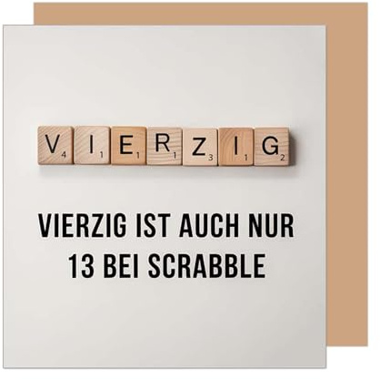 Edition Seidel Premium quadratische Glückwunschkarte zum 40. Geburtstag mit Umschlag. Geburtstagskarte Karte Mann Frau Scrabble Vierzig Spruch (GQ477 SW025)