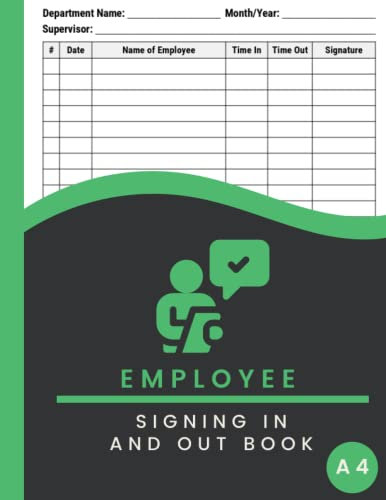 Employee Signing In And Out Book: Employee Sign in Book for Business, Workplace, Office, Security to Record up to 3000 Forms | A4 Large Staff Sign in and Out Log Book.