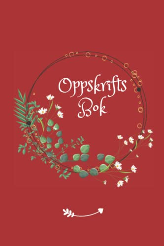 Oppskriftsbok: Rød blomstrete notatbok som er 6.9 stor og 120 sider lang, med mal for egne oppskrifter. (Norwegian Bokmal Edition)