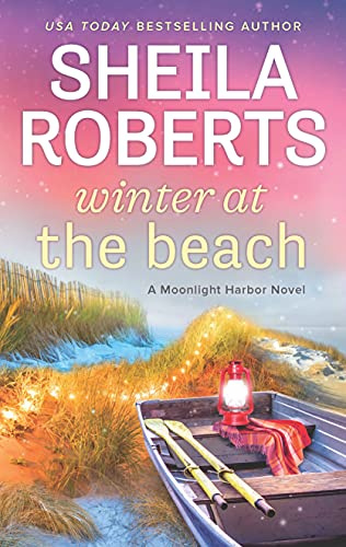 Winter at the Beach: A Clean Romance About Finding Love in a Small Town Seaside Inn (A Moonlight Harbor Novel Book 2)