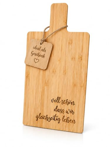 Brotzeitbrett aus Holz mit Gravur, 31x15 cm, Verschiedene Sprüche, Servierplatte und Deko (voll schön. dass wir gleichzeitig leben)