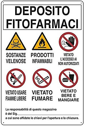 CARTELLO SEGNALETICO - deposito fitofarmaci - Con Adesivo in Vinile e Pannello in Forex (Adesivo)