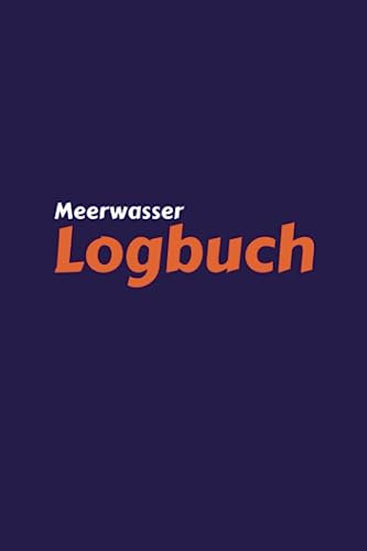 Meerwasser Logbuch: Aquarium / Aquaristik Tagebuch zum Eintragen der wichtigsten Wasserwerte. Motiv: Qualle