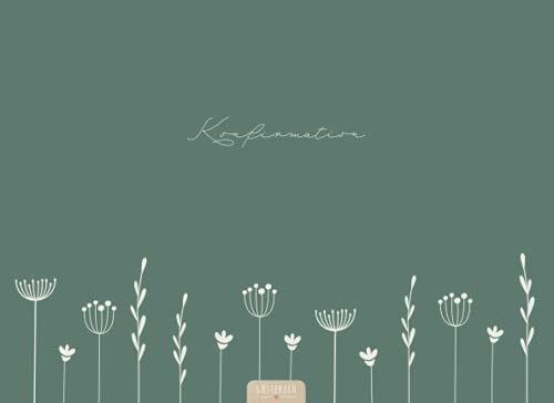 Konfirmation Gästebuch: Schönes Konfirmation Erinnerungsbuch | Schlichtes Erinnerungsalbum für den großen Tag | DIN A5 Konfirmationsbuch Buch mit 100 Seiten | Konfirmationsspruch