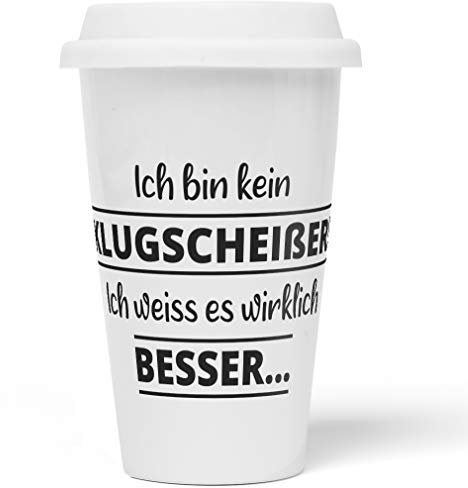 JUNIWORDS To-Go Becher mit Deckel, Ich bin kein Klugscheisser, ich weiß es wirklich besser