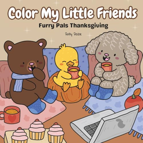 Color My Little Friends: Furry Pals Thanksgiving: Simple & Cute