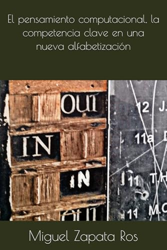 El pensamiento computacional, la competencia clave en una nueva alfabetización
