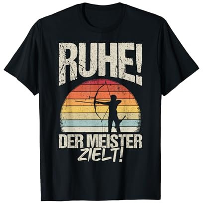 Ruhe Der Meister Zielt Sport Bogensport Bogenschießen T-Shirt