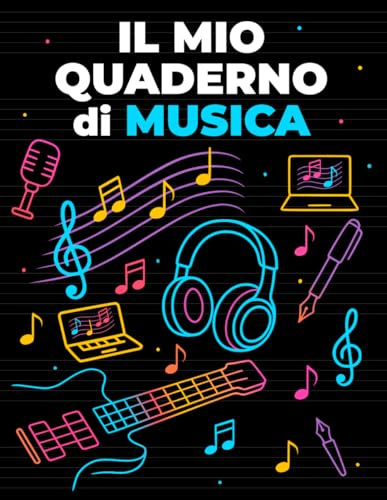 Il Mio Quaderno Di Musica Pentagrammato 6 Righi: Pentagramma con Indice e Pagine Numerate – Per Bambini, Studenti e Musicisti – Grande Formato per Pianoforte, Chitarra e Canto