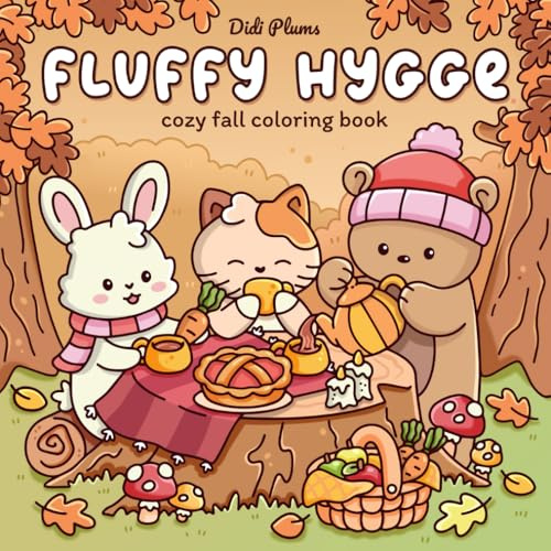 Fluffy Hygge: Cozy Fall Coloring Book for Adults & Teens Featuring Adorable Animal Friends in Cute Autumn Scenes for Relaxation