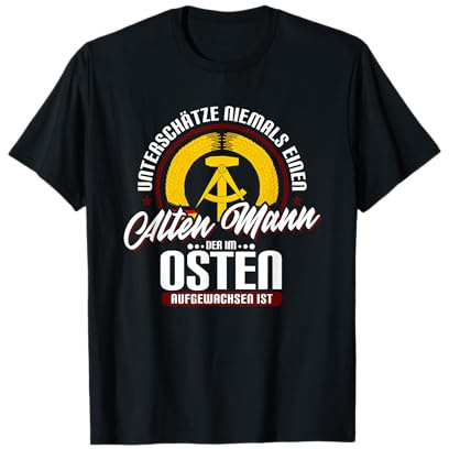 Unterschätze niemals einen alten Mann der im Osten DDR Kind T-Shirt