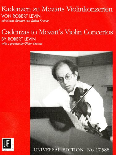 UNIVERSAL EDITION LEVIN ROBERT - CADENZAS TO MOZART'S VIOLIN CONCERTOS ZU KV 207; 211; 216; 218; 219 - VIOLIN Partition classique Cordes Violon