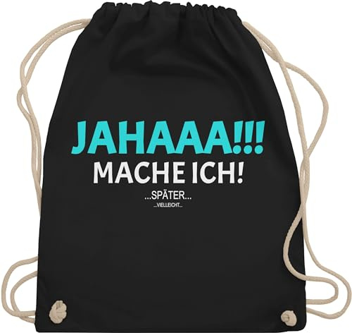 Turnbeutel Rucksack - Statement - Taschen - Ja mach ich aber nicht jetzt - Unisize - Schwarz - lustige sprüche statements rucksäcke lustig statement-spruch sportbeutel mit beutel baumwolle stoff